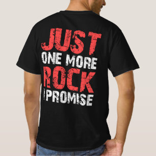 T-shirt Géologie Cadeaux Juste Un Rocher De Plus Je Prome
