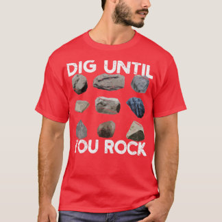 T-shirt Géologue de la chasse sur le rocher drôle Creuser