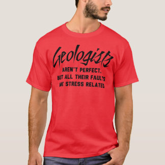 T-shirt Géologue Parfait Faille Drôle Géologie Drôle