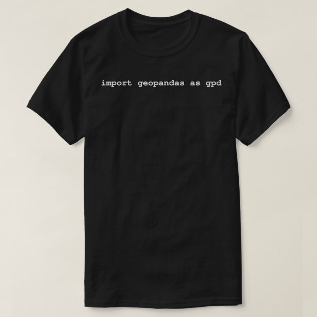 T-shirt Geopandas Funny GIS Programmation Python  (Design devant)