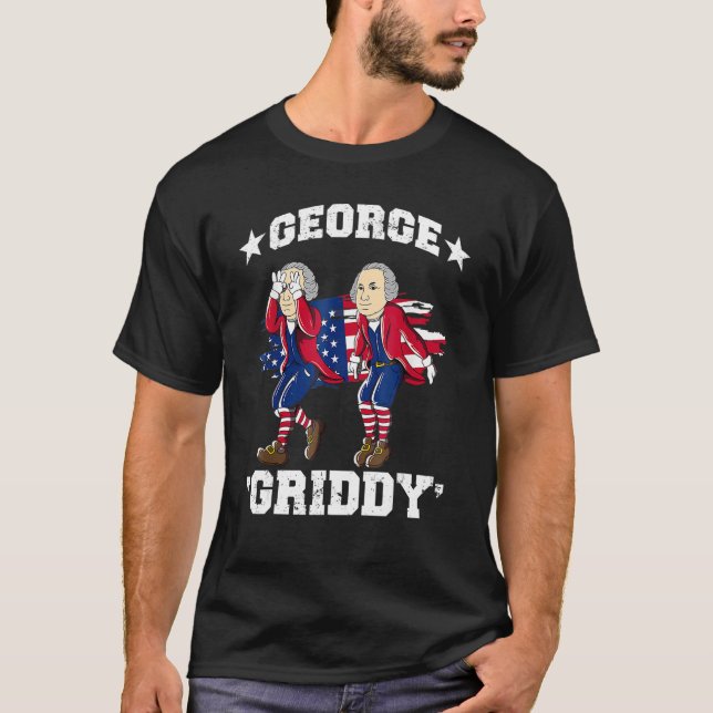 T-shirt George Washington Griddy 4th of July George Griddi (Devant)