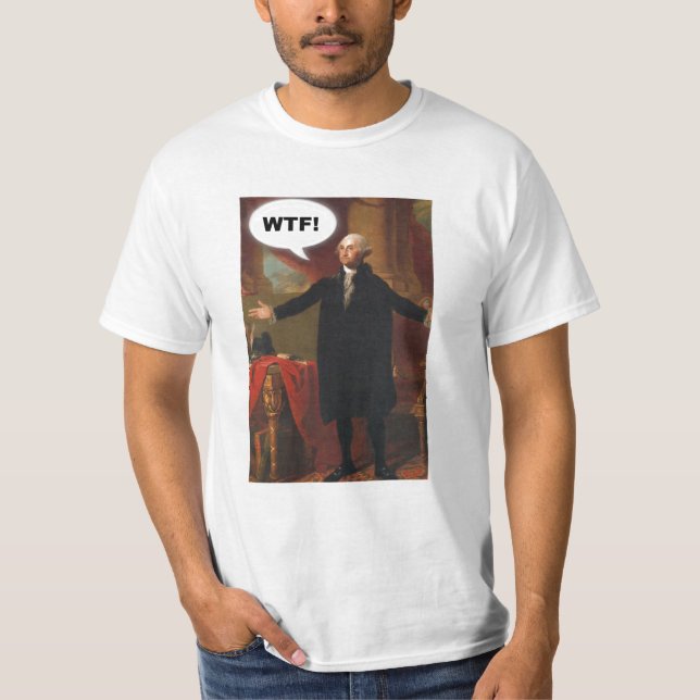 T - Shirt George Washington WTF (ohne Titel) (Vorderseite)
