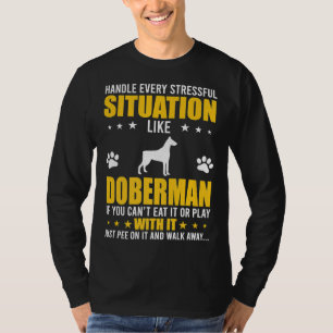 T-shirt Gérer la situation stressante Doberman Amoureux de