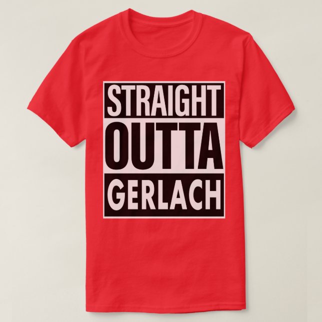 T-shirt Gerlach Nom Straight Outta Gerlach (Design devant)