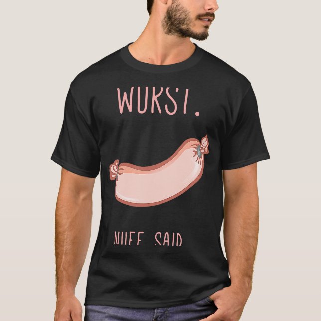 T-shirt German Deutsch Wurst Sausage Hilarious Funny State (Devant)