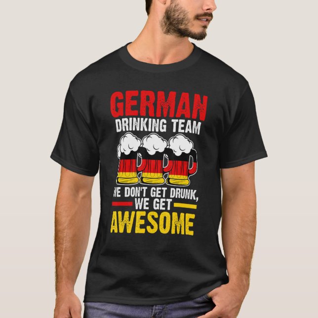 T-shirt German drinking team we get Germany drinking team  (Devant)