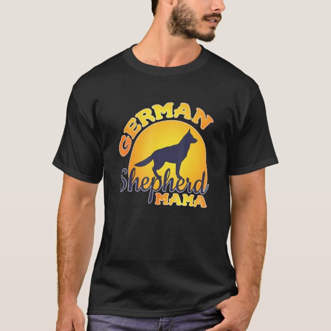 T-shirt German Shepherd Dog Mama Pet Shephard Dog Mom (Devant)