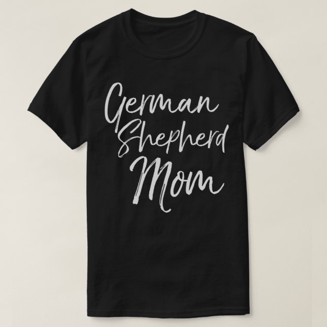 T-shirt German Shepherd Gift for Women Dog Quote German Sh (Design devant)