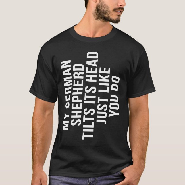 T-shirt German Shepherd  Tilt Head Dog Cute   Alsatian (Devant)