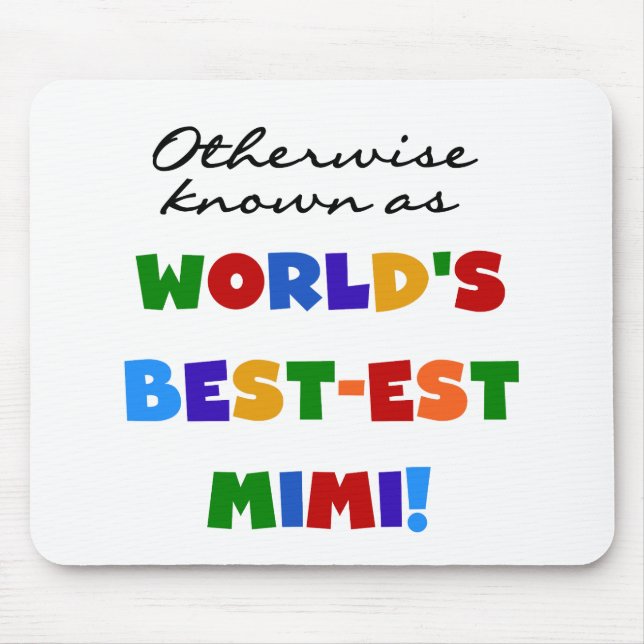 T - Shirt-Geschenke des Gut-est der Welt helle Mousepad (Vorne)