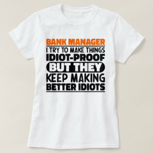 T-shirt Gestionnaire De Banque J'Essaie De Rendre Les Chos