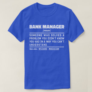 T-shirt Gestionnaire de banque Noun Définition Finance Tra