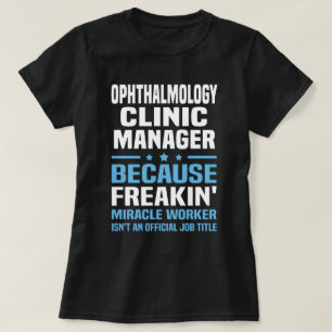 T-shirt Gestionnaire de clinique d'ophtalmologie