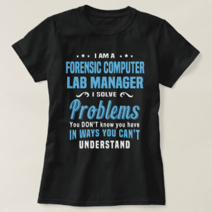 T-shirt Gestionnaire de laboratoire informatique judiciair