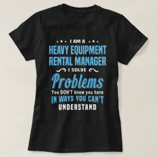 T-shirt Gestionnaire de location de matériel lourd