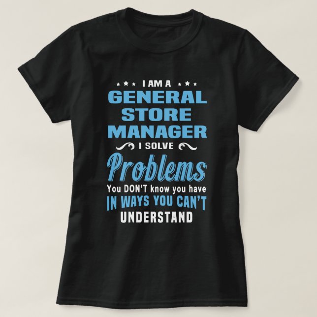 T-shirt Gestionnaire de magasin général (Design devant)