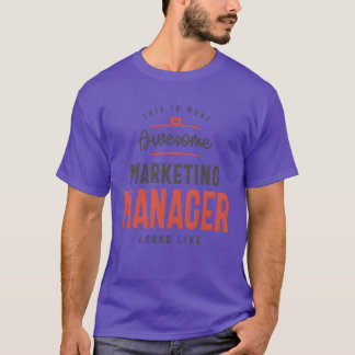 T-shirt Gestionnaire de marketing drôle et génial Emploi v