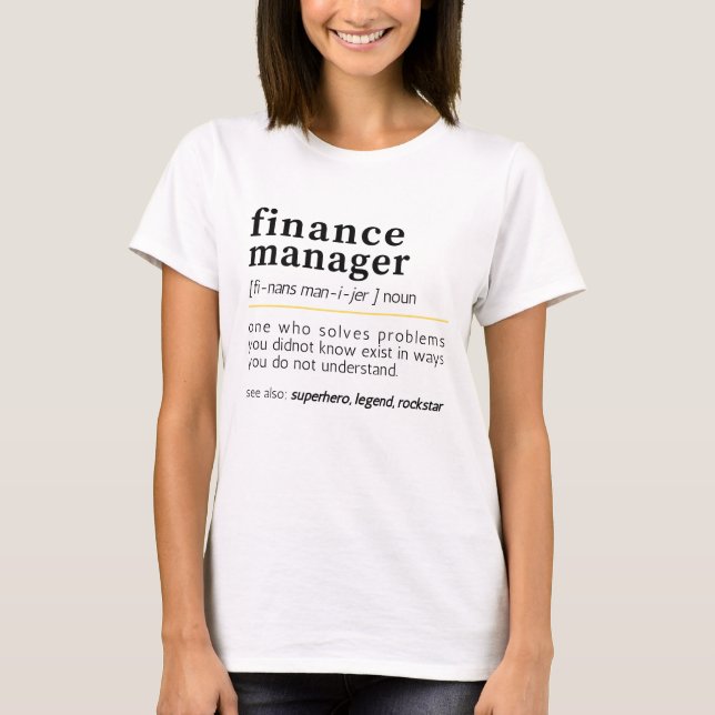 T-shirt Gestionnaire des finances - Drôle de définition de (Devant)
