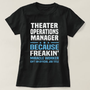 T-shirt Gestionnaire des opérations théâtrales