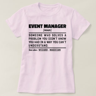 T-shirt Gestionnaire d'événements Définition Noun Spéciali
