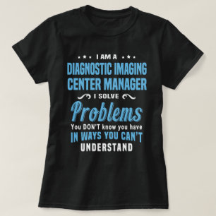 T-shirt Gestionnaire du centre d'imagerie diagnostique