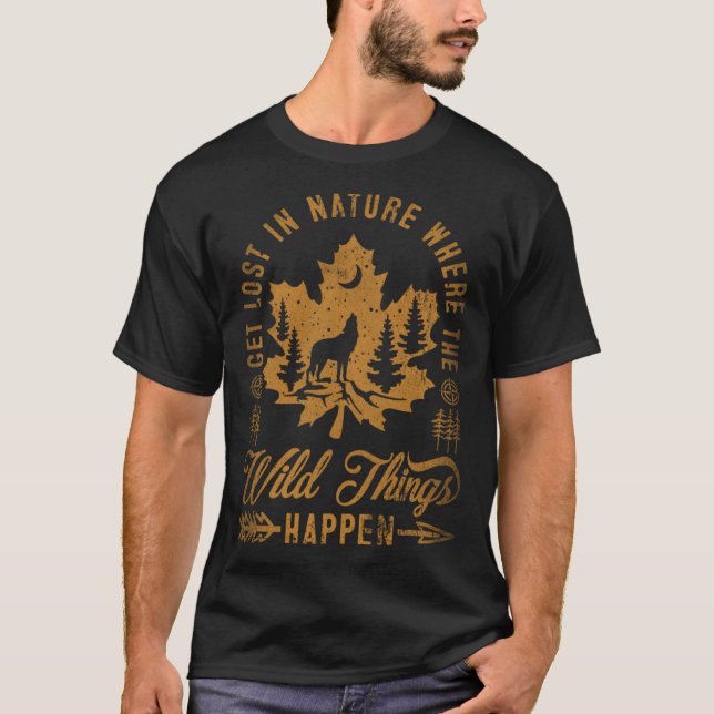 T-shirt Get Lost In Nature Where Wild Things Happen Wolf 8 (Devant)