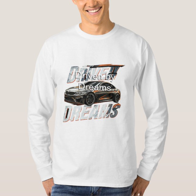 T - Shirt getrieben von Träumen (Vorderseite)