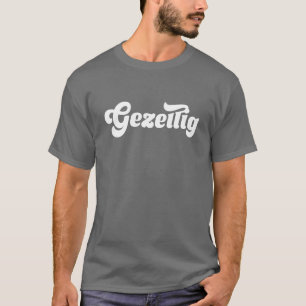 T-shirt Gezellig (police de caractères funky)