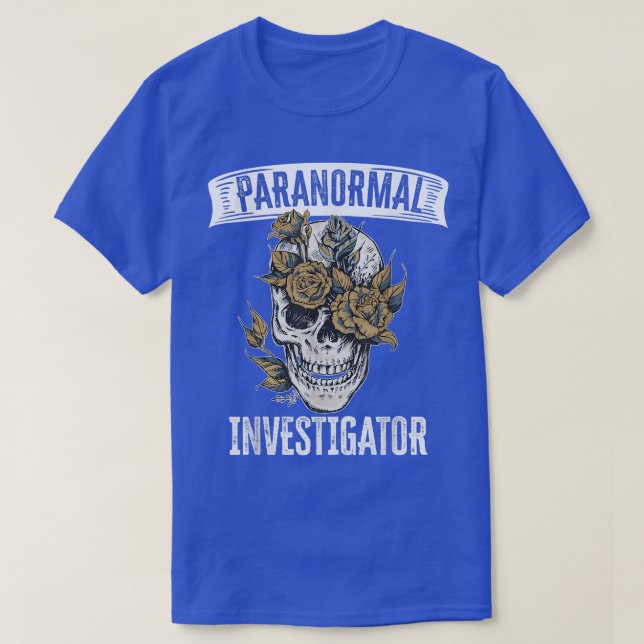 T-shirt Ghost Hunting Paranormal Investigator  (Design devant)