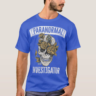 T-shirt Ghost Hunting Paranormal Investigator 