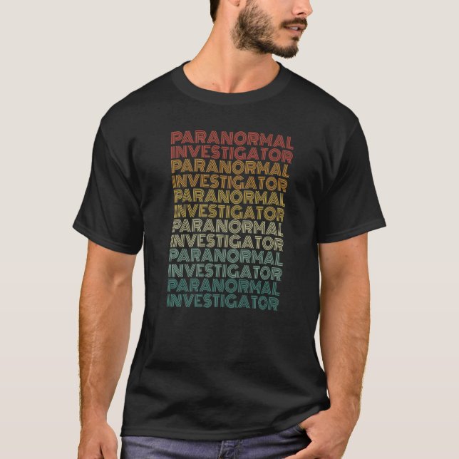 T-shirt Ghost Hunting Paranormal Investigator Premium_4 (Devant)