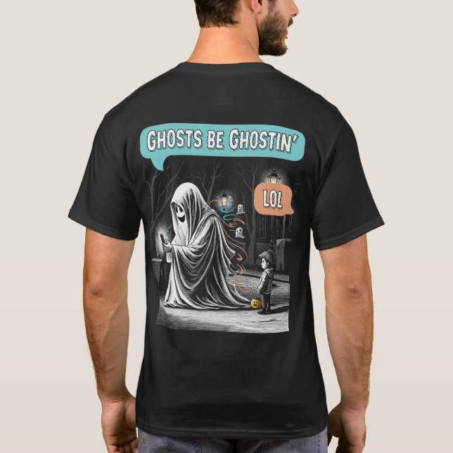 T-shirt Ghosts Be Ghostilité LOL avant et arrière (Dos)