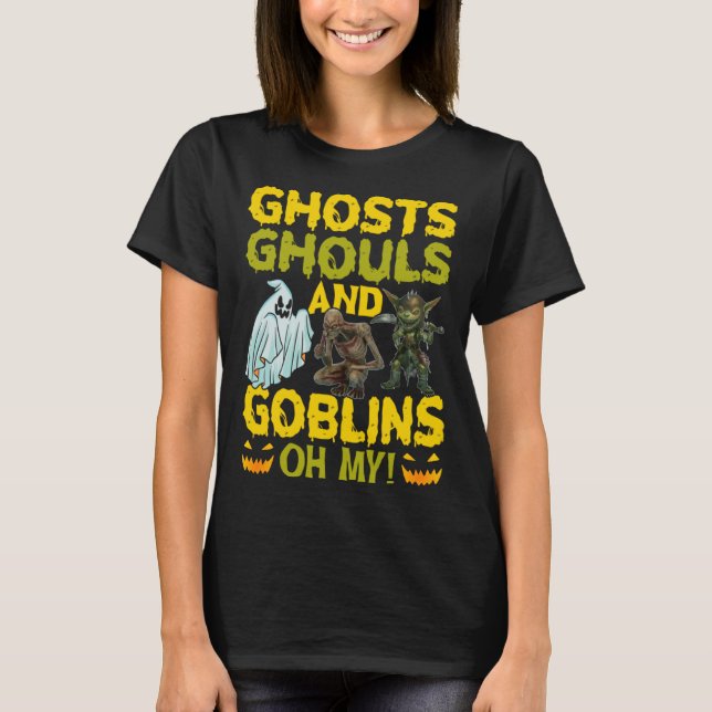 T-shirt Ghosts Ghouls And Goblins Oh My  Halloween (Devant)