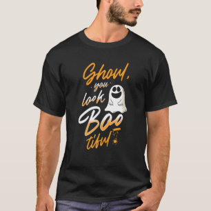 T-shirt Ghoul Tu As L'Air Boo-Tiful