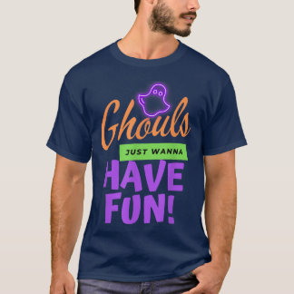 T-shirt Ghouls Just Wanna Have Fun Retro Funny Halloween 1