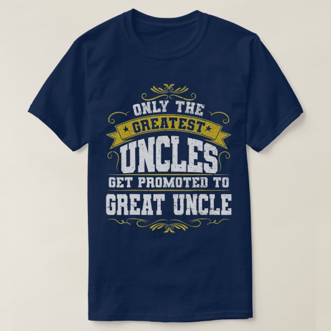 T-shirt Gift for First Time Great Uncle Uncles Great Uncle (Design devant)