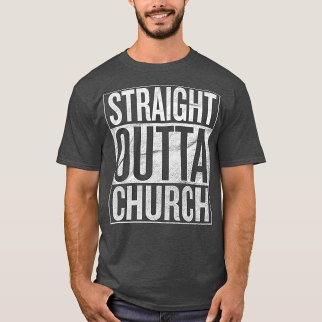 T-shirt Gift Straight Outta Church (Devant)