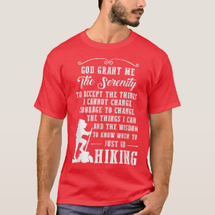 T-shirt Gifts for hikers serenity prayer hiking t shirt