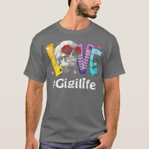 T-shirt Gigi life Love grand-mère rose jour de la mère - C