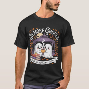 T-shirt Gilmore Ghouls Où Tu As Haunt Je Suis