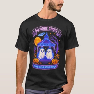 T-shirt Gilmore Ghouls Où Tu As Haunt Je Suis