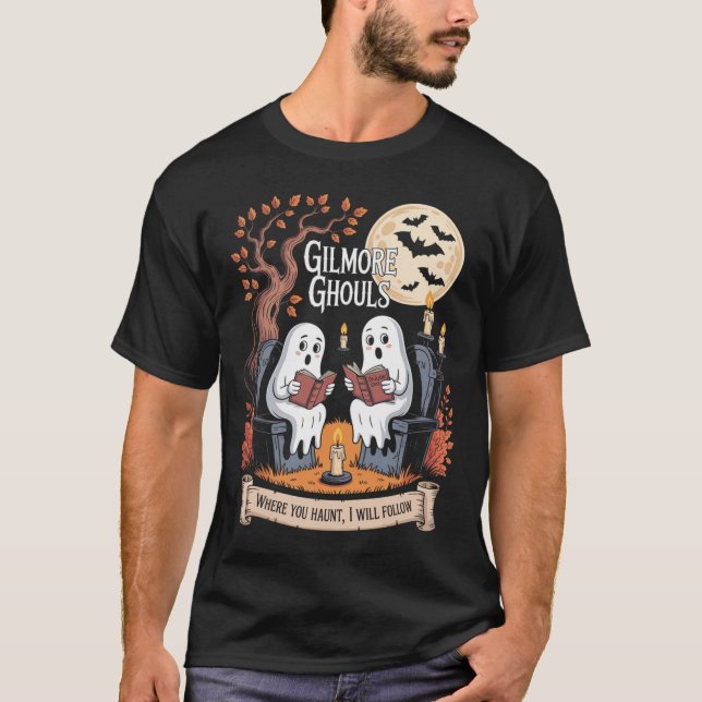 T-shirt Gilmore Ghouls où vous avez votre domicile1 (Devant)