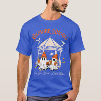 T-shirt Gilmore Ghouls Où vous hantez, je suivrai à l'auto