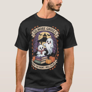 T-shirt Gilmore Gouls Où Vous Avez Haunt12