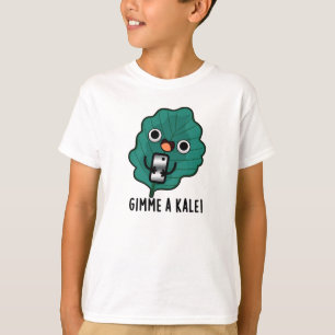 T-shirt Gimme Un Kale Funny Veggie Pun