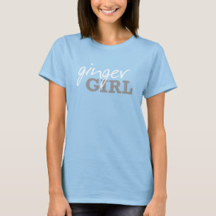 T-shirt Ginger Girl Redhead Freckles