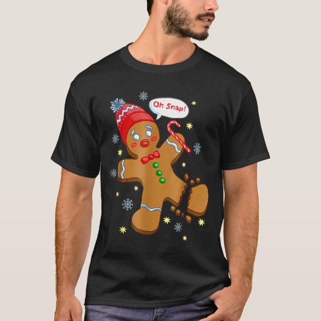 T-shirt Gingerbread Man Cookie Ugly Sweater Oh Snap Christ (Devant)