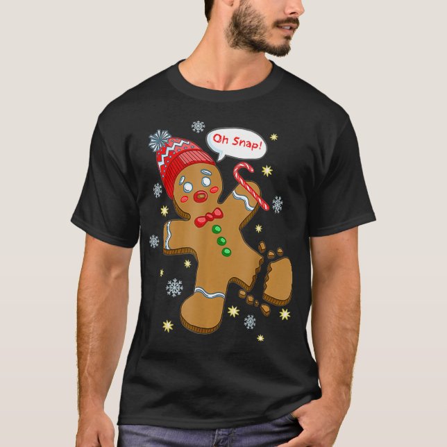 T-shirt Gingerbread Man Cookie XMas Oh Snap Funny Cute Chr (Devant)