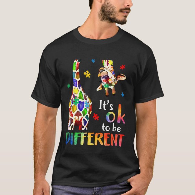 T-shirt Giraffe Itu2019s Ok To Be Different Autism Awarene (Devant)