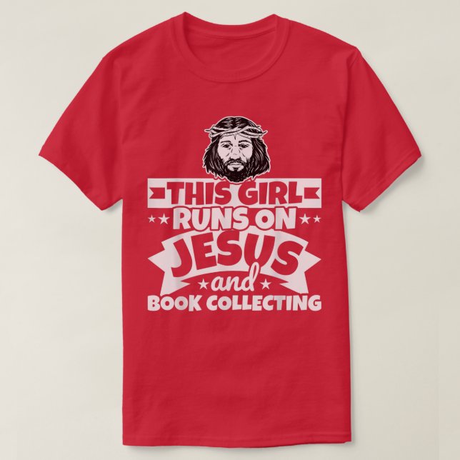 T-shirt Girl runs on Jesus and Book collecting  (Design devant)